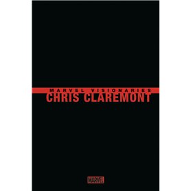 Marvel Visionaries : Chris Claremont - COMPTE FERME