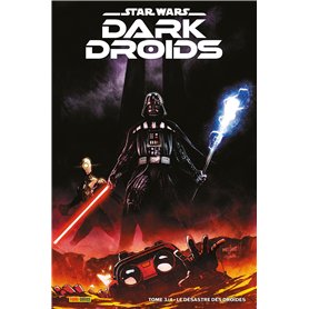 Star Wars Dark Droids N°03 : Le désastre des droïdes (Edition collector) - COMPTE FERME