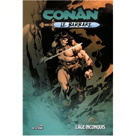 Conan le Barbare T03 : L'âge inconquis