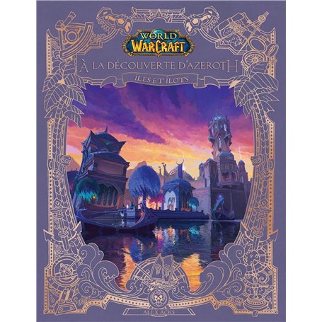 World of Warcraft : A la découverte d'Azeroth : Îles et îlots