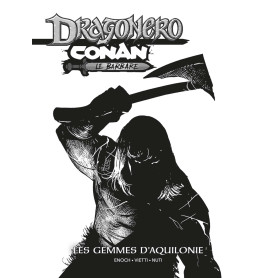 Conan / Dragonero - Edition N&B