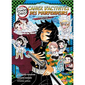 Demon Slayer School Days - Cahier d'activités des Pourfendeurs : Souffle de l'eau