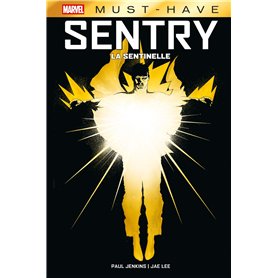 Sentry : La Sentinelle