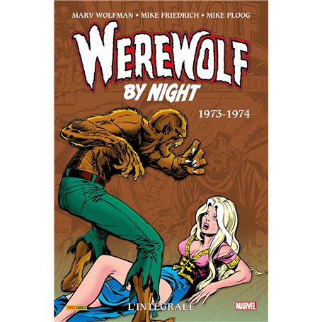 Werewolf by Night : L'intégrale 1973-1974 (T02)