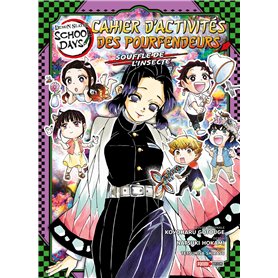 Demon Slayer School Days - Cahier d'activités des Pourfendeurs - Souffle de l'insecte