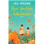 Aux amitiés fabuleuses