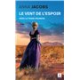 Le vent de l'espoir - Tome 1 Vers la terre promise