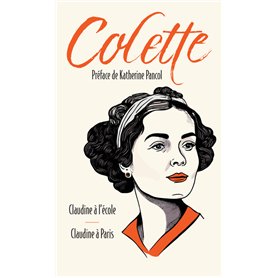 Claudine à l'école suivi de Claudine à Paris