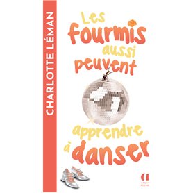 Les fourmis aussi peuvent apprendre à danser