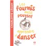 Les fourmis aussi peuvent apprendre à danser