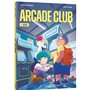 Arcade club - Tome 01