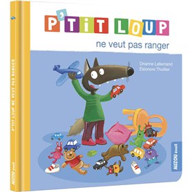 P'tit Loup ne veut pas ranger NED