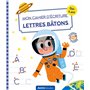 Mon cahier d'écriture - Lettres batons - Espace