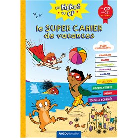 Les héros du CP Le Super cahier de vacances - Du CP au CE1