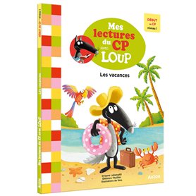 Les vacances - Mes lectures du CP avec Loup