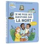 Mes docs et moi - Je me pose des questions sur la mort