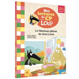 Le fabuloup gâteau de Gros-Louis NED - Lecture Loup CP