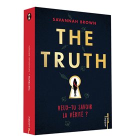The Truth - Veux-tu savoir la vérité ?