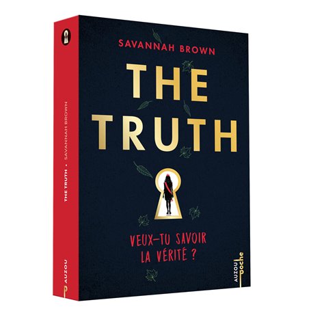 The Truth - Veux-tu savoir la vérité ?