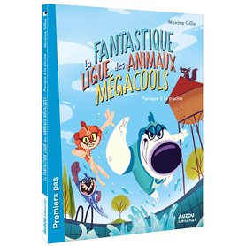 La fantastique ligue des animaux mégacools - Panique à la piscine