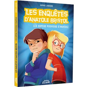 Enquêtes Anatole Bristol - Tome 07 NED - Les super pouvoirs d'Anatole