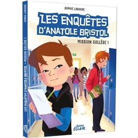 Enquêtes Anatole Bristol - Tome 09 Mission collège ! NED