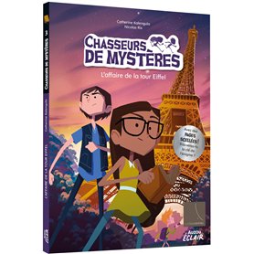 Chasseurs de mystères - Tome 03 L'affaire de la tour Eiffel NED