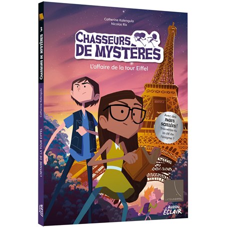 Chasseurs de mystères - Tome 03 L'affaire de la tour Eiffel NED