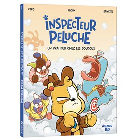 Inspecteur Peluche - Tome 1 Un vrai dur chez les doudous
