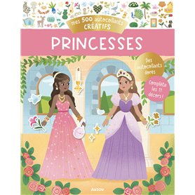 Mes 500 autocollants créatifs - Princesses