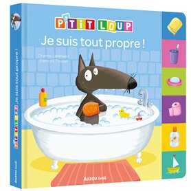 P'TIT LOUP - JE SUIS TOUT PROPRE !