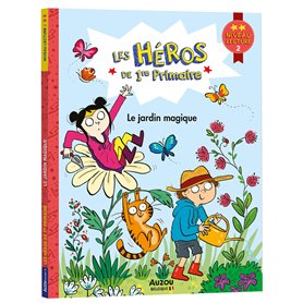 Les Héros de 1re Primaire - Niveau 2 - Le jardin magique