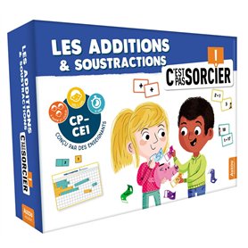 Les additions et les soustractions - C'est pas sorcier !