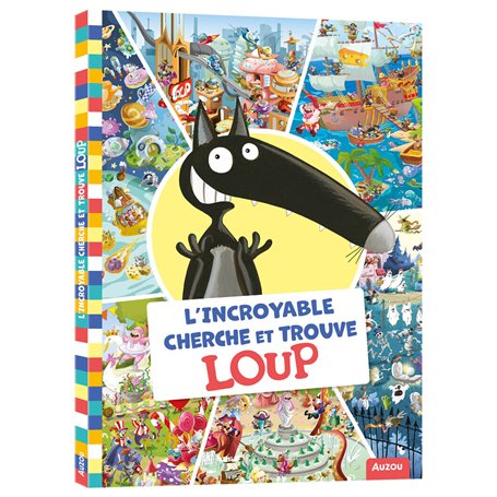 L'INCROYABLE CHERCHE ET TROUVE LOUP