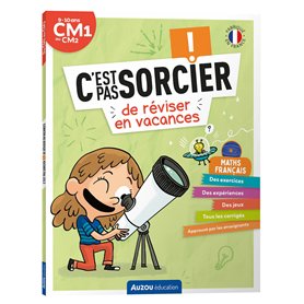 C'EST PAS SORCIER VACANCES - CM1 AU CM2