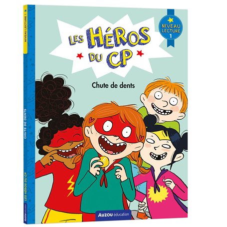LES HEROS DU CP - CHUTE DE DENTS NIVEAU 1