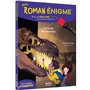 MON ROMAN ENIGME - MES PREMIERES ENQUETES - LE MUSEE DES DINOSAURES