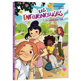 Les influenceuses - Tome 1 LA soirée des 10K