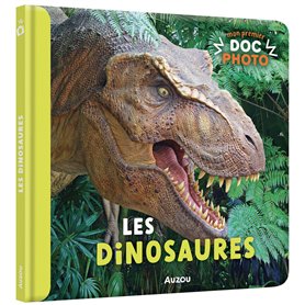 MON PREMIER DOC PHOTO - LES DINOSAURES
