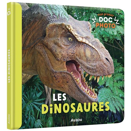 MON PREMIER DOC PHOTO - LES DINOSAURES