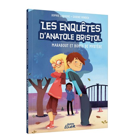 ENQUETES ANATOLE BRISTOL - Tome 04 MARABOUT ET BOUTS DE MYSTERE