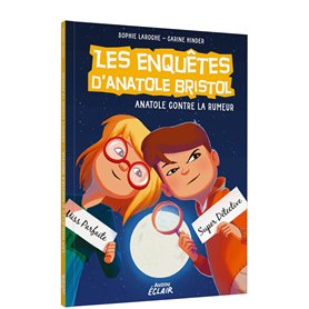 ENQUETES ANATOLE BRISTOL - Tome 11 CONTRE LA RUMEUR NED