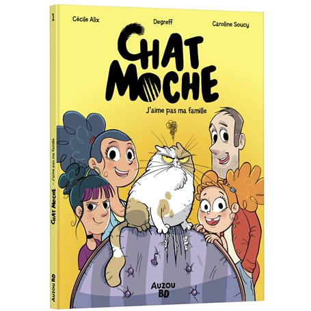 Chat Moche - Tome 1 J'aime pas ma famille