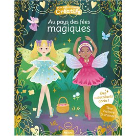 Mes 500 autocollants créatifs - Au pays des fées magiques
