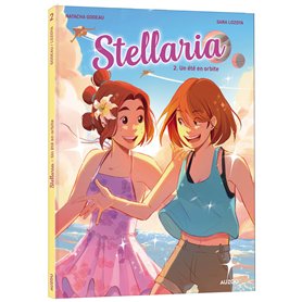 Stellaria - Tome 2 Un été en orbite