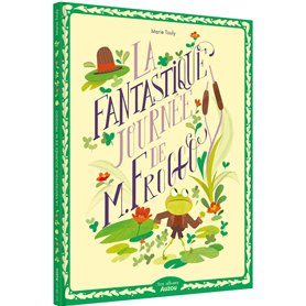 La fantastique journée de M. Froggo