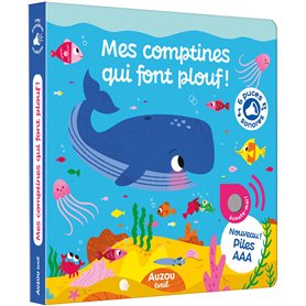 MES PREMIERS SONORES - MES COMPTINES QUI FONT PLOUF !