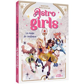 ASTROGIRLS - LA MAGIE DU ZODIAQUE