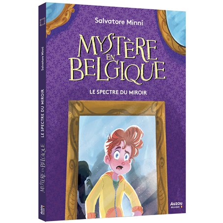 Mystère en Belgique - Le Spectre du miroir
