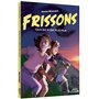 FRISSONS - Ceux qui n'ont plus peur